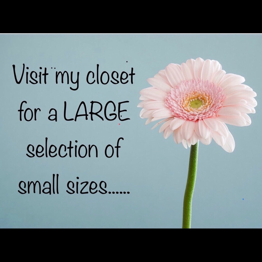 I have All sizes, including lots of XS & Smalls